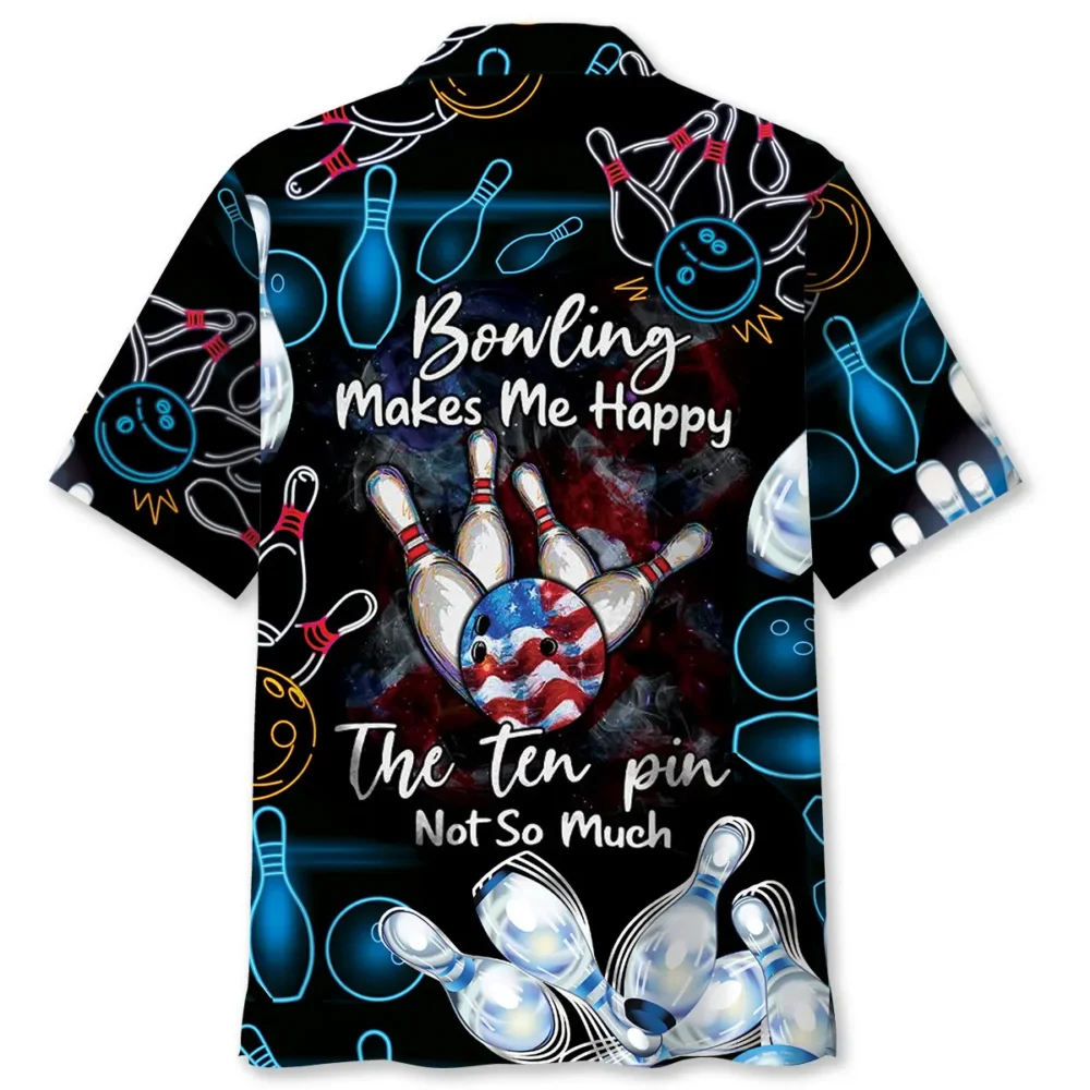 Bowling Make Me Happy The 10 Pin Not So Much Hawaiian Shirt BS2763667 - Been Store