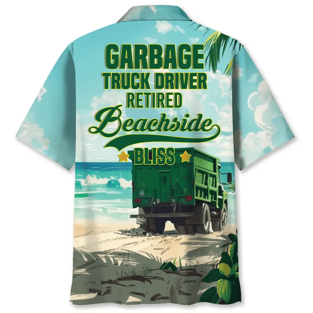 Garbage Truck Driver Retired Hawaiian Shirt BS2764004 - Been Store